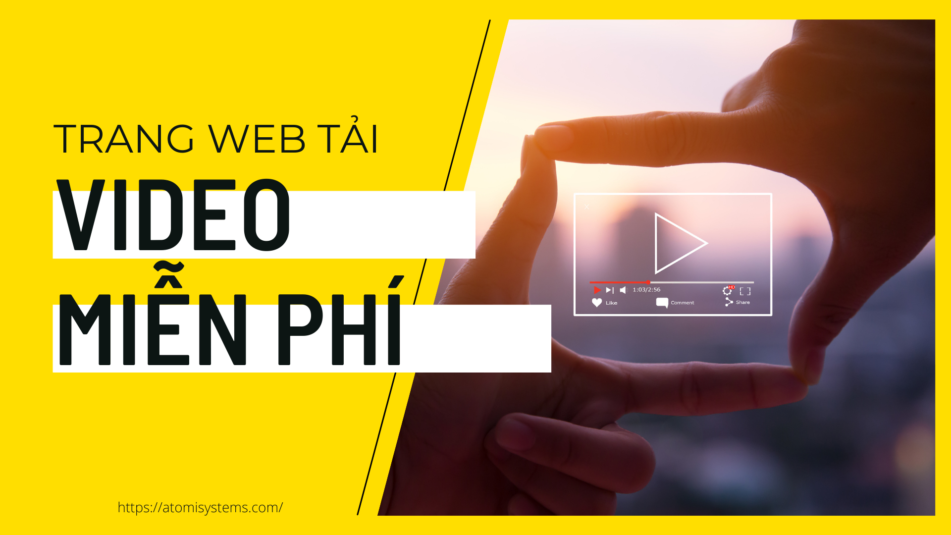 Hướng dẫn Download video trên nền tảng miễn phí